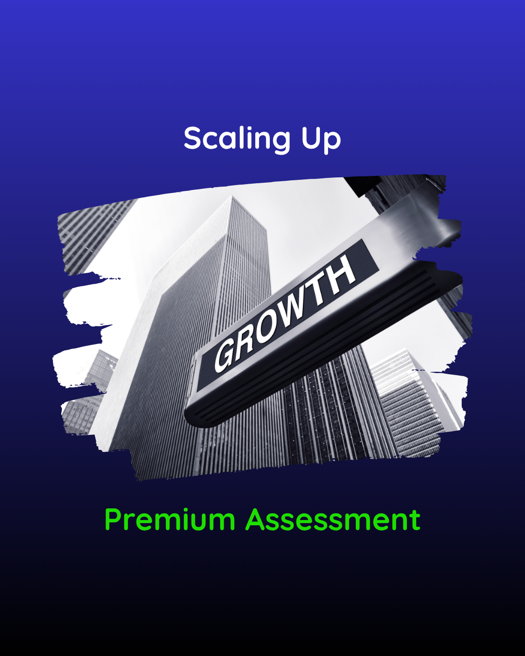 Scaling Up | Assessment